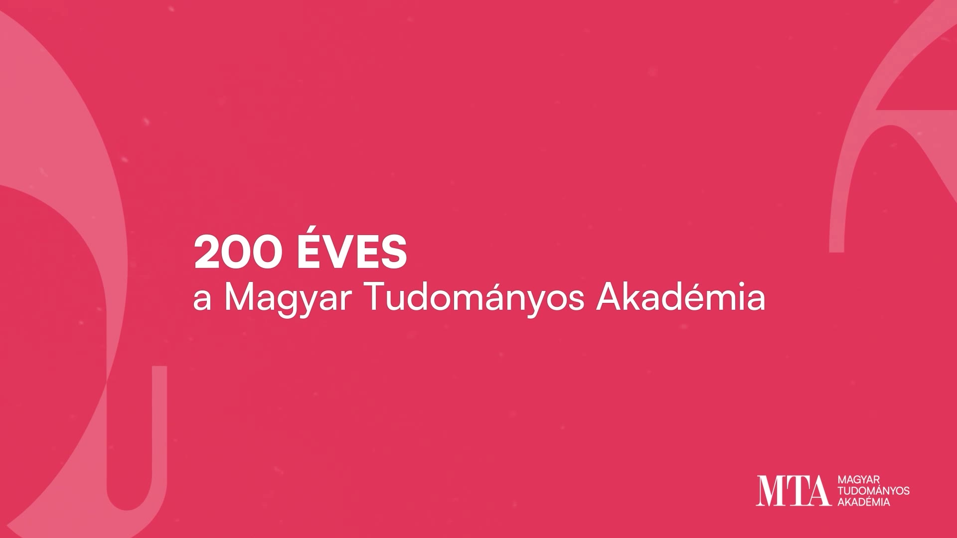 Mozgógrafikás nyitókép az MTA 200 éves jubileumi sorozatából